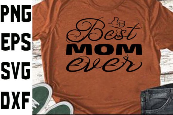 Best Mom Ever SVG: An Embroidery Design Review