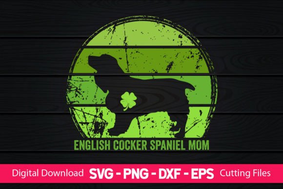 English Cocker Spaniel Mom St Patrick’s Review