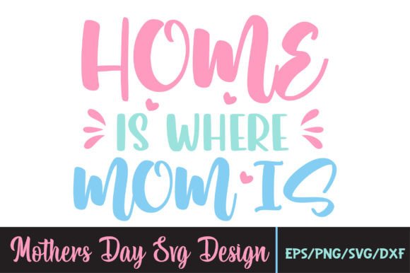 Home is Where Mom Is SVG: An Embroidery Review