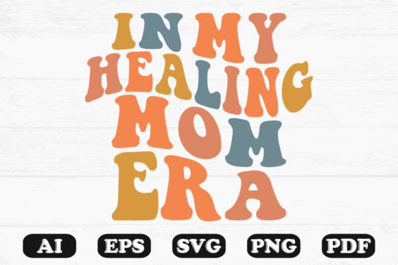 In My Healing Mom Era Retro Wavy SVG Review