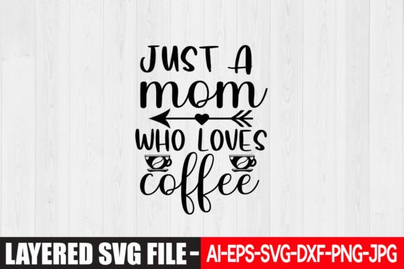 Just a Mom Who Loves Coffee SVG: Embroidery Review