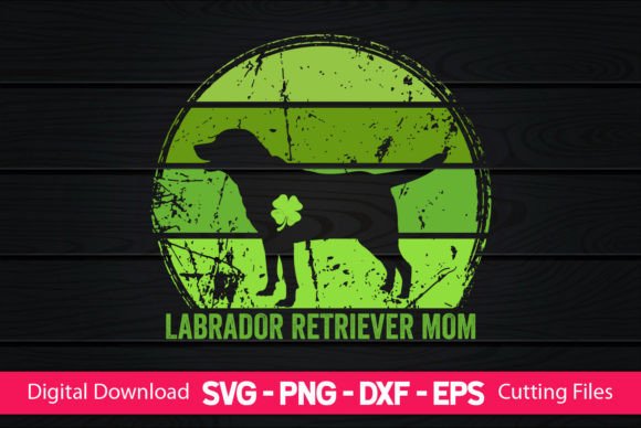 Labrador Retriever Mom St Patrick's Day Design Review