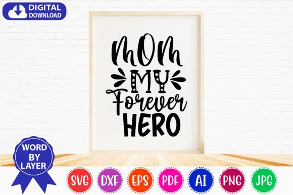 Mom My Forever Hero SVG: An Embroidery Review