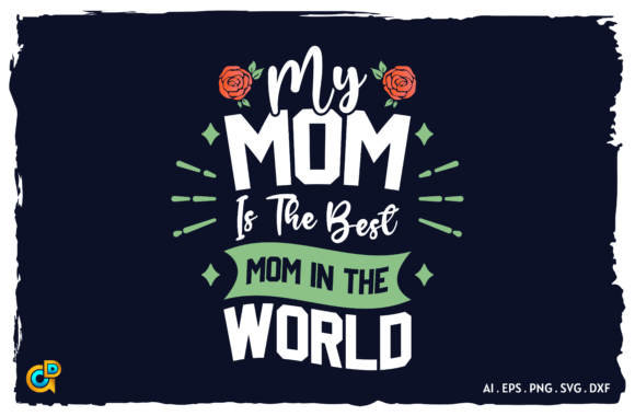 My Mom is the Best Mom in the World: A Stitch Review