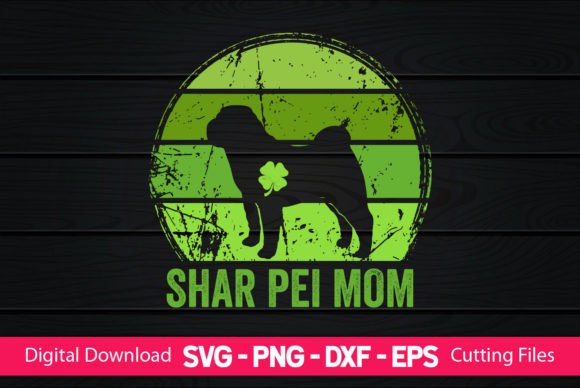 Shar Pei Mom St Patrick’s Day Design Review